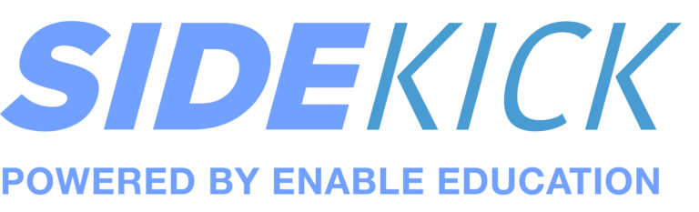 Sidekick: Powered by Enable Education
